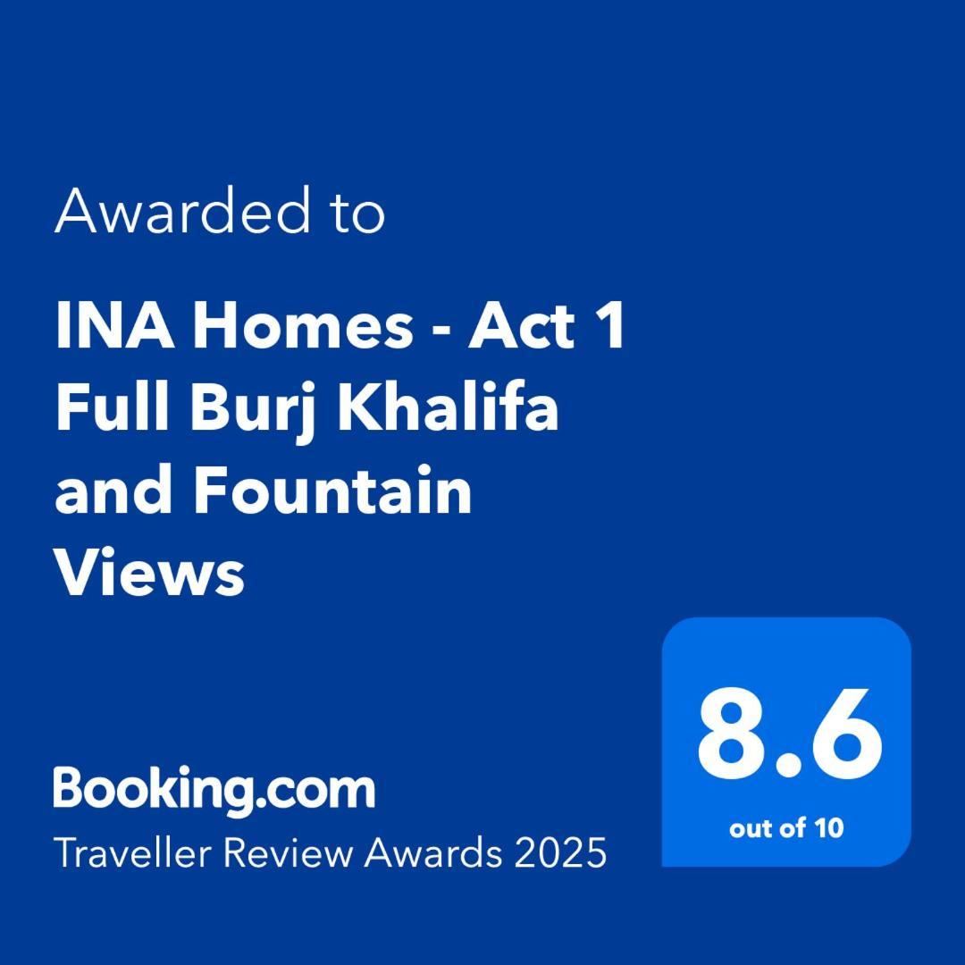 Ina Homes - Act 1 Full Burj Khalifa And Fountain Views Dubai Luaran gambar